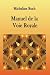 Manuel de la Voie Royale (French Edition) by Mme Micheline Ruch