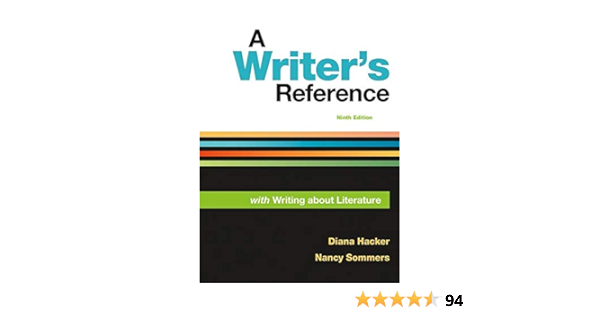 A Writer S Reference With Writing About Literature 9781319133054 Hacker Diana Sommers Nancy Books A Writer S Reference With Writing About Literature 9781319133054 Hacker Diana Sommers Nancy Books