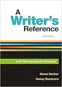 A Writer S Reference With Writing About Literature 9781319133054 Hacker Diana Sommers Nancy Books A Writer S Reference With Writing About Literature 9781319133054 Hacker Diana Sommers Nancy Books