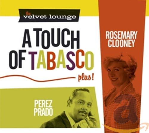 The Velvet Lounge: A Touch of Tabasco, Plus