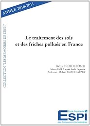 Le  traitement des sols et des friches pollués en France