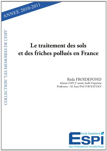 Le  traitement des sols et des friches pollués en France