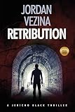 Retribution (A Jericho Black Thriller) by