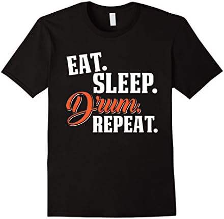 Eat Sleep Drum Repeat Drummer Music T-Shirt