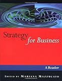 Strategy for Business : A Reader, , 076197413X