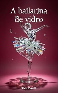 Livro A Bailarina de Vidro