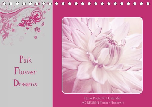 Pink Flower Dreams / UK-Version - Author: Dölling Angela VE DESIGN Photo + PhotoArt AD Pink Flower Dreams / UK-Version - Author: Dölling Angela VE DESIGN Photo + PhotoArt AD