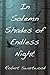 In Solemn Shades of Endless Night