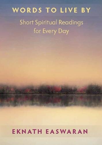 Download Words to Live By: Short Readings of Daily Wisdom