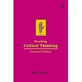 Teaching Critical Thinking: Practical Wisdom