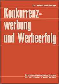 Konkurrenzwerbung Und Werbeerfolg German Edition