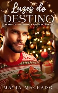 Livro Luzes do Destino : Spin-off Natalino de Águas do Destino (Destinos)