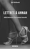 Lettres à Annah: Alibi littéraire d'un amour interdit (French Edition) by Jek Rollinski