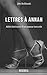 Lettres à Annah: Alibi littéraire d'un amour interdit (French Edition) by Jek Rollinski