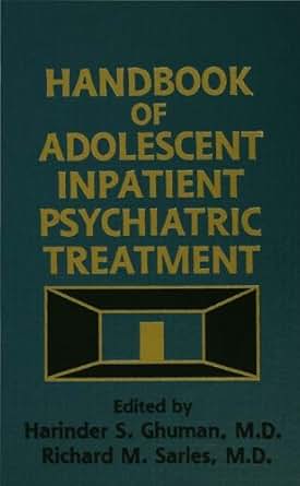 amazon inpatient adolescent handbook psychiatric treatment