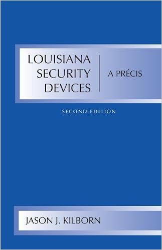 Louisiana Security Devices: A Precis Louisiana Security Devices: A Precis