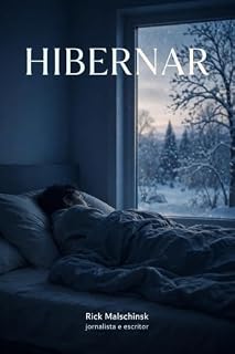 Livro HIBERNAR - Quando pausar é um ato de coragem: Volume 1 da trilogia sobre quem sente tudo demais