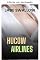 Livro Hucow Airlines (Bilionários e hucows Livro 3)