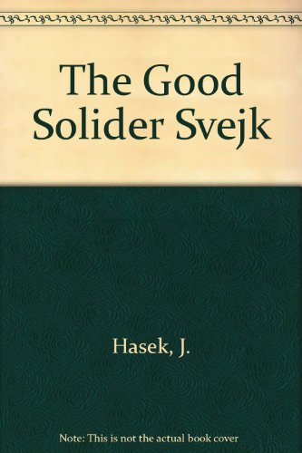 The Good Solider Svejk