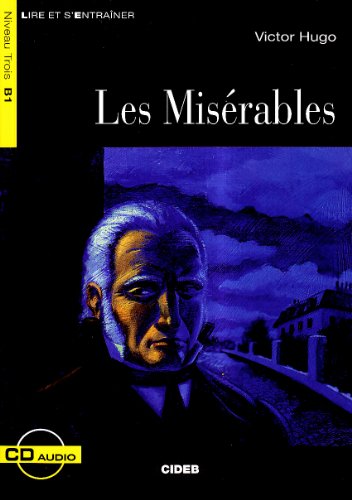 Misérables (Les) - (In French): Book & CD (Lire Et S'Entrainer) (French Edition)