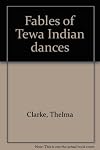 Fables of Tewa Indian dances