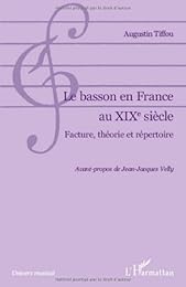 Le  basson en France au XIXe siècle