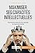 Maximiser ses capacités intellectuelles: Techniques et astuces pour exploiter au mieux son mental ( by Maïlys Charlier, 50Minutes