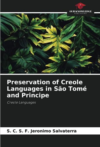 Buy Preservation of Creole Languages in São Tomé and Principe Book