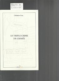 Le  triple crime de Crimée