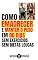 Livro Como Emagrecer E Manter O Peso Em 90 Dias: Sem Exercício, Sem Dietas Loucas