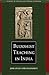 Buddhist Teaching in India (Studies in Indian and Tibetan Buddhism) by Johannes Bronkhorst