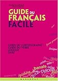 Le guide du Français facile by 
