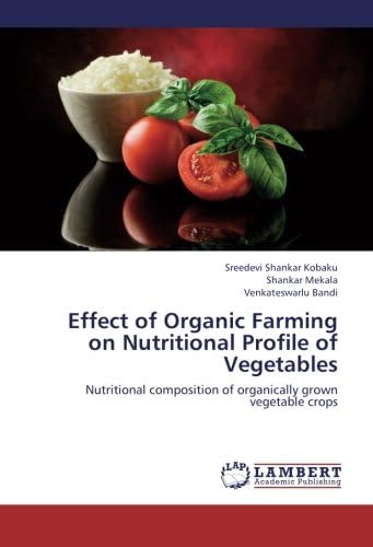 Effect of Organic Farming on Nutritional Profile of Vegetables