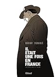 Il était une fois en France - Intégrale Noir et blanc (French Edition) by 