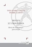 Motifs et proverbes : Essai de sémantique proverbiale by 