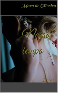Livro NOSSO TEMPO: LIVRO 3 (Segundas chances)