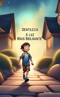 Livro Gentileza A Luz Mais Brilhante