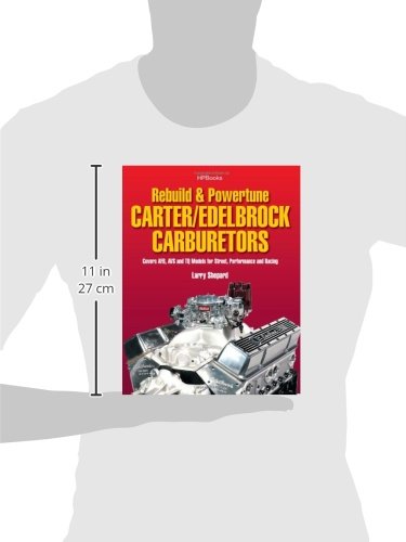 Rebuild  &  Powertune Carter/Edelbrock Carburetors HP1555: Covers AFB, AVS and TQ Models for Street, Performance and Racing - Thumbnail 2