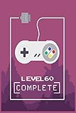 Level 60 Complete: Level Unlocked Gamer Birthday