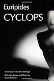 Cyclops (Greek Tragedy in New Translations)