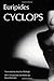 Cyclops (Greek Tragedy in New Translations)