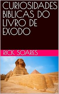 Livro CURIOSIDADES BIBLICAS DO LIVRO DE EXODO