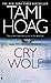 Cry Wolf: A Novel
