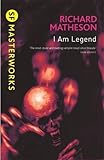 I Am Legend (S.F. MASTERWORKS)