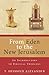 From Eden to the New Jerusalem: An Introduction to Biblical Theology