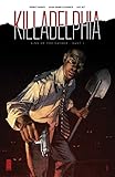 Killadelphia #1 by 