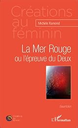 La  mer Rouge ou L'épreuve du Deux