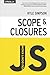 You Don't Know JS: Scope & Closures