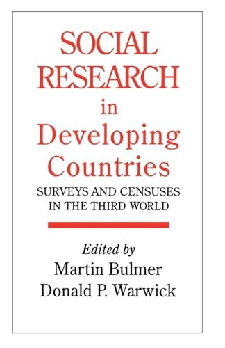 Social Research In Developing Countries: Surveys And Censuses In The Third World