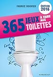 365 jeux à faire aux toilettes 2016 by 